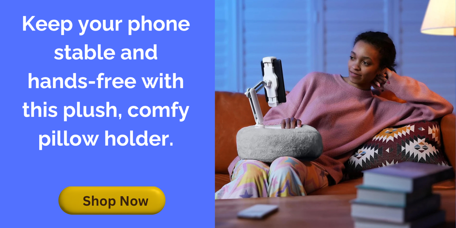 Pillow phone holder hero banner